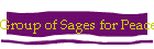 Group of Sages for Peace (GSP)