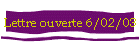 Lettre ouverte 6/02/03