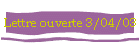 Lettre ouverte 3/04/03