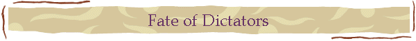 Fate of Dictators