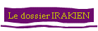 Le dossier IRAKIEN