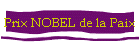 Prix NOBEL de la Paix