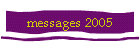messages 2005