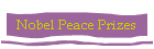 Nobel Peace Prizes